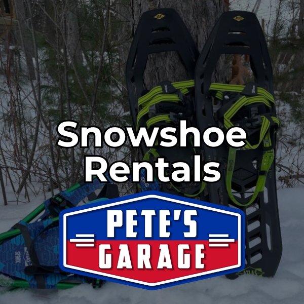 snowshoe rentals are through pete's garage